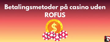 Casinoer Uden ROFUS - Spil Uden Begrænsninger
