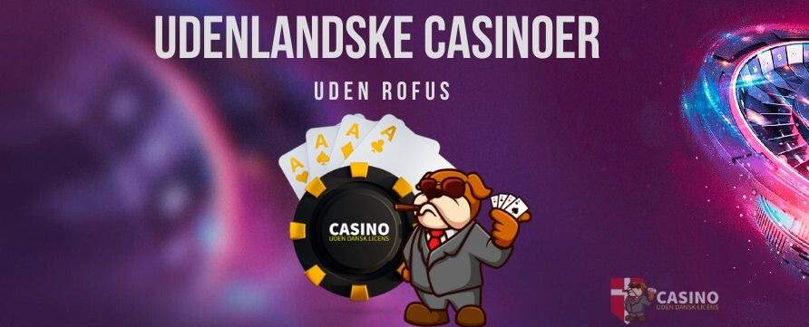 Casinoer Uden ROFUS - Spil Uden Begrænsninger